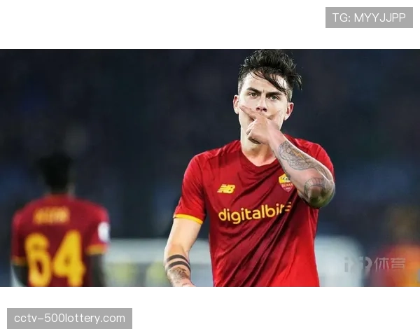 罗马迎战佛罗伦萨,德罗西赛前确认迪巴拉将出任伪九号角色。